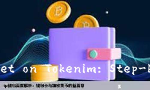 bob Guide to Creating a Wallet on Tokenim: Step-by-Step Instructions and Tips